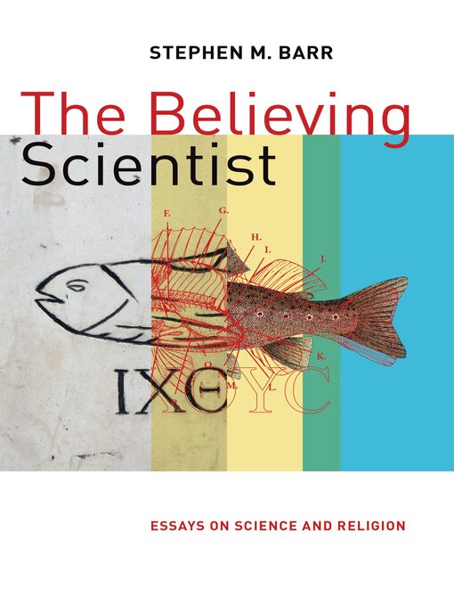 Title details for The Believing Scientist by Stephen Barr - Available